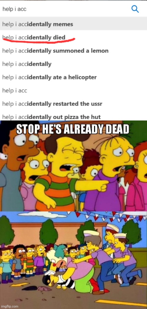 R.I.P | image tagged in help i accidentaly saw this,stop he's already dead | made w/ Imgflip meme maker