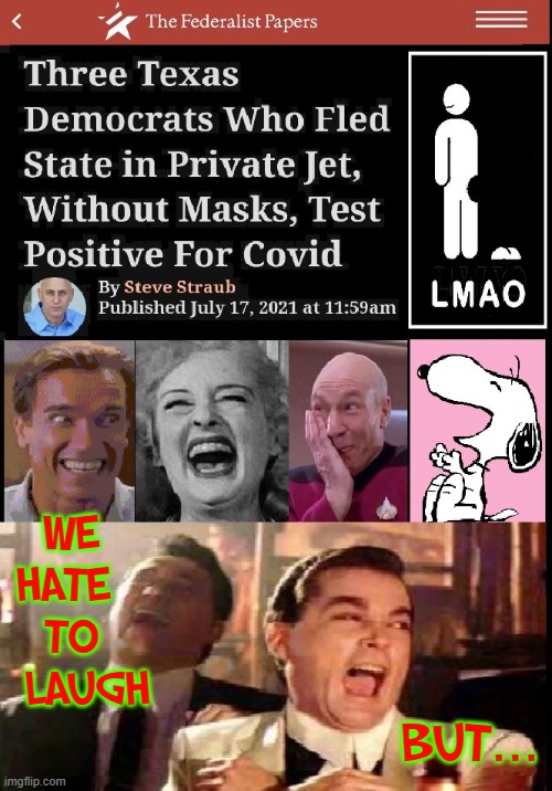 I hear it's up to 6 —and they were all vaxed, at that | WE    
HATE     
TO    
LAUGH; BUT... | image tagged in vince vance,karma,karma's a bitch,memes,politicians suck,laughing | made w/ Imgflip meme maker