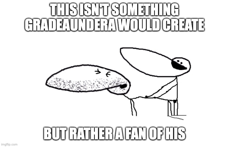 GradeAUnderA Buttseks | THIS ISN'T SOMETHING GRADEAUNDERA WOULD CREATE; BUT RATHER A FAN OF HIS | image tagged in rule 34,gradeaundera,memes,youtube | made w/ Imgflip meme maker