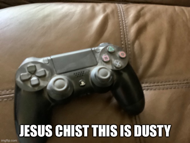 JESUS CHIST THIS IS DUSTY | made w/ Imgflip meme maker