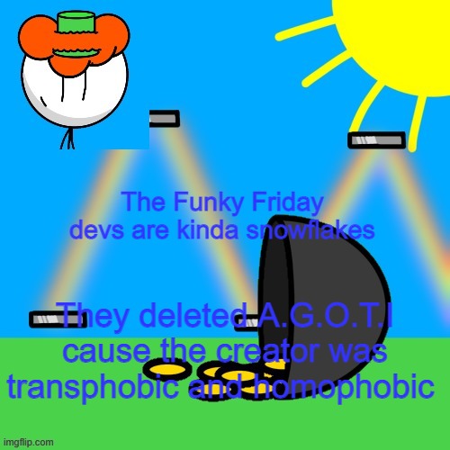 lucky old temp | The Funky Friday devs are kinda snowflakes; They deleted A.G.O.T.I cause the creator was transphobic and homophobic | image tagged in luckyguy announce rm | made w/ Imgflip meme maker