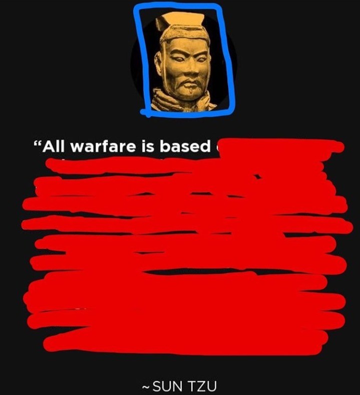 Sun Tzu all warfare is based Blank Meme Template