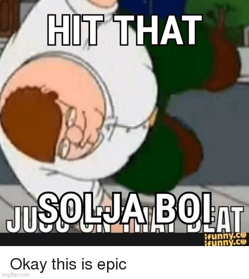 e | made w/ Imgflip meme maker