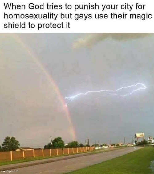 Beyond science | image tagged in this is beyond science,rainbow,repost,lightning,god,homosexuality | made w/ Imgflip meme maker