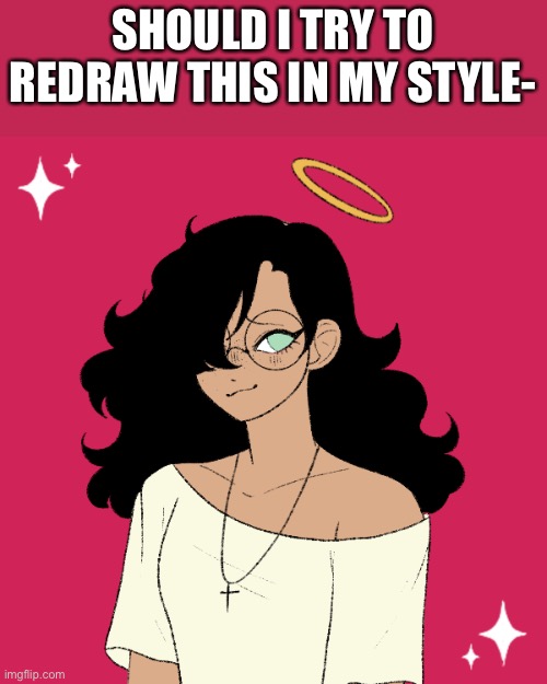 E | SHOULD I TRY TO REDRAW THIS IN MY STYLE- | image tagged in ram3n picrew wooo | made w/ Imgflip meme maker