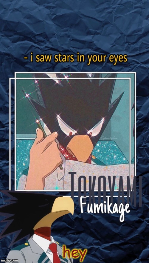Tokoyami template made by suga | hey | image tagged in tokoyami template made by suga ty | made w/ Imgflip meme maker