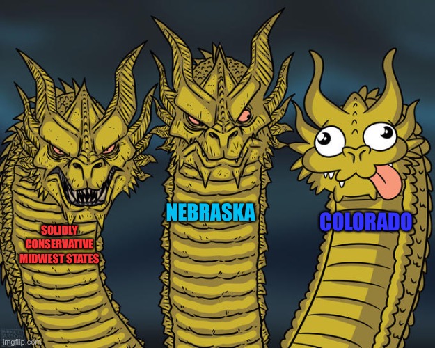 Three-headed Dragon | SOLIDLY CONSERVATIVE MIDWEST STATES NEBRASKA COLORADO | image tagged in three-headed dragon | made w/ Imgflip meme maker