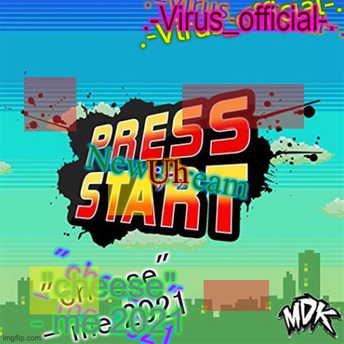 virus's glitch temp | New stream; ;-;; Uh | image tagged in virus's glitch temp | made w/ Imgflip meme maker