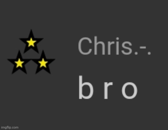 B r o . | image tagged in b r o | made w/ Imgflip meme maker