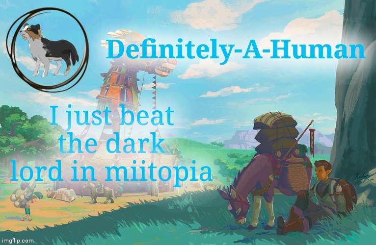 I just beat the dark lord in miitopia | image tagged in d-a-h zelda temp | made w/ Imgflip meme maker