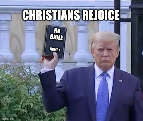 if only there were a religion stream to offer this sacrifice to | CHRISTIANS REJOICE; HO BIBLE; RUMPT | image tagged in it's a bible,rumpt | made w/ Imgflip meme maker