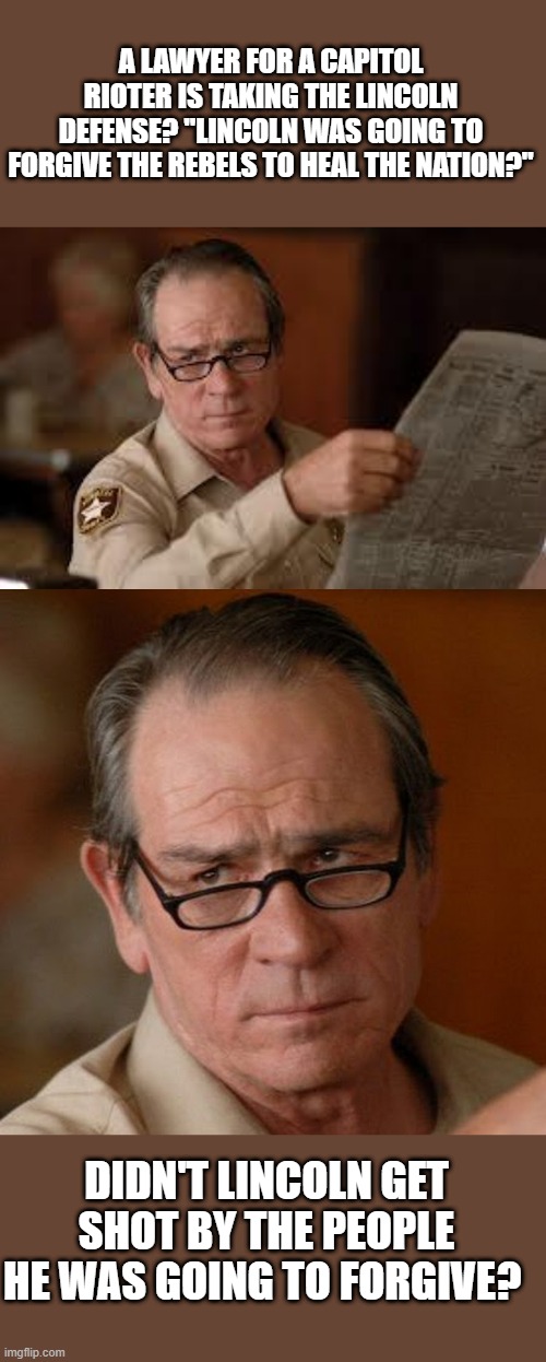 politicsTOO tommy lee jones are you serious Memes & GIFs - Imgflip