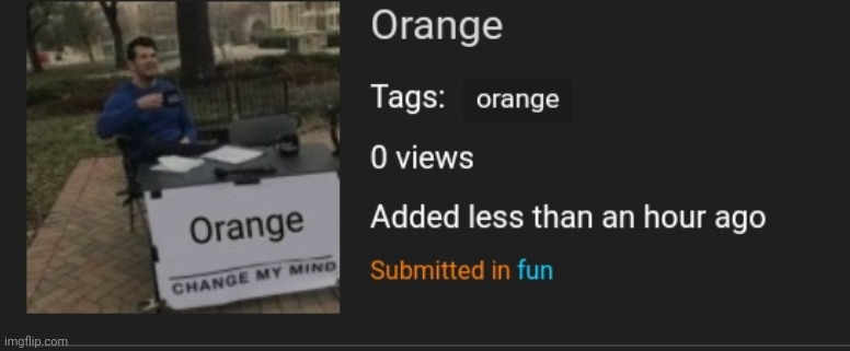 Orange | made w/ Imgflip meme maker