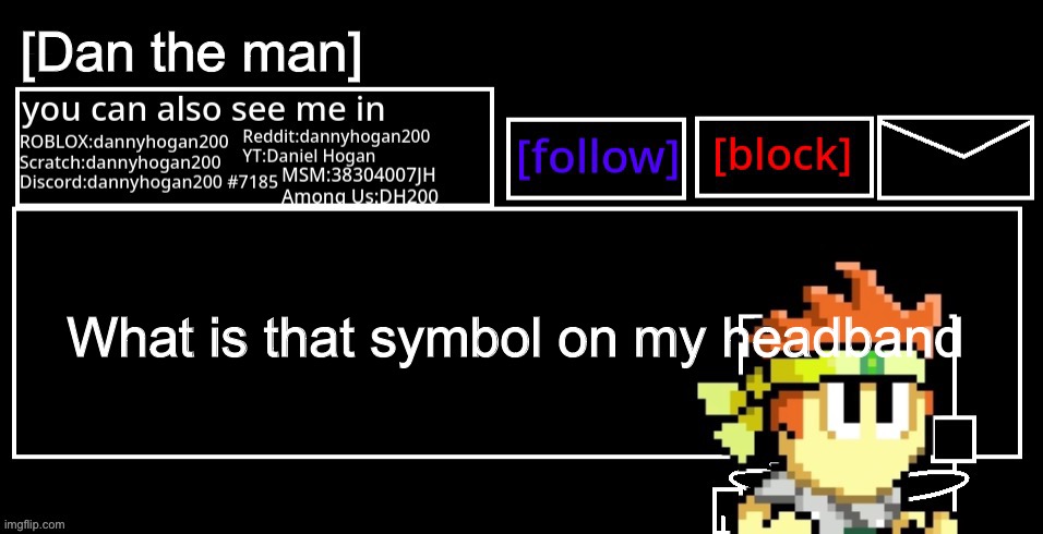 What is that symbol on my headband | made w/ Imgflip meme maker