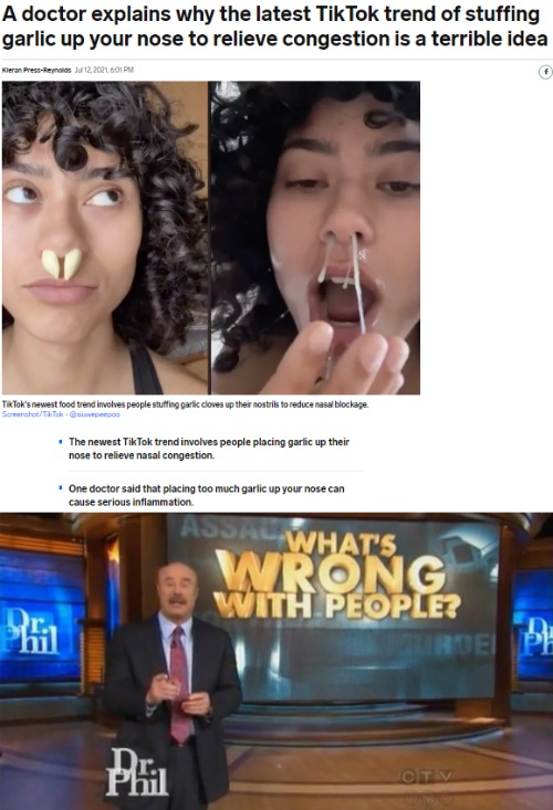 image tagged in dr phil what's wrong with people,memes,dr phil,tiktok,garlic | made w/ Imgflip meme maker