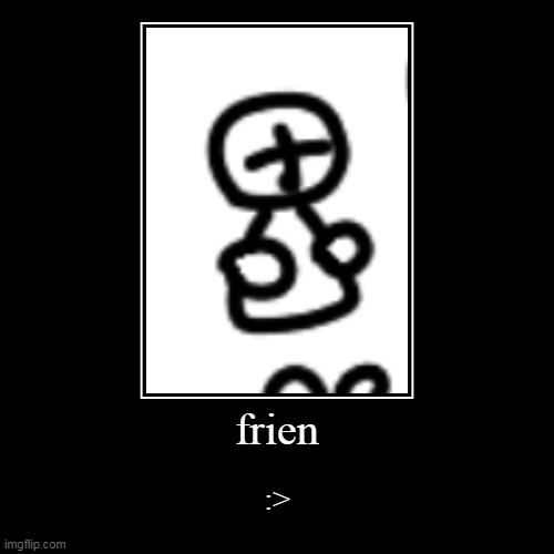 image tagged in funny,demotivationals | made w/ Imgflip demotivational maker