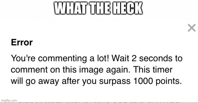 WHAT THE HECK | made w/ Imgflip meme maker