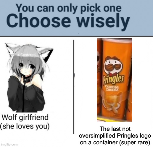 I’ll start the drawings soon (I’m choosing pringles) | The last not oversimplified Pringles logo on a container (super rare) | made w/ Imgflip meme maker