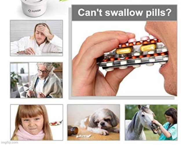Delicious? | image tagged in can't swallow pills | made w/ Imgflip meme maker