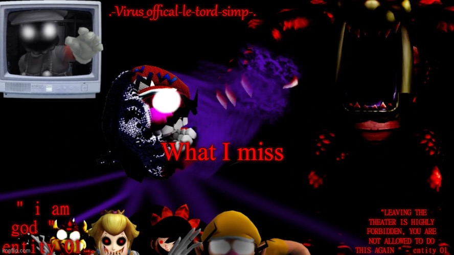 virus fnaw temp | What I miss | image tagged in virus fnaw temp | made w/ Imgflip meme maker