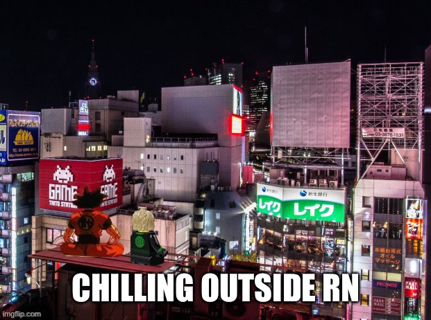 Goku and Lloyd chilling | CHILLING OUTSIDE RN | image tagged in goku and lloyd chilling | made w/ Imgflip meme maker