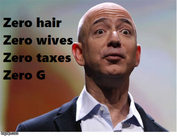 Zero | image tagged in jeff bezos | made w/ Imgflip meme maker