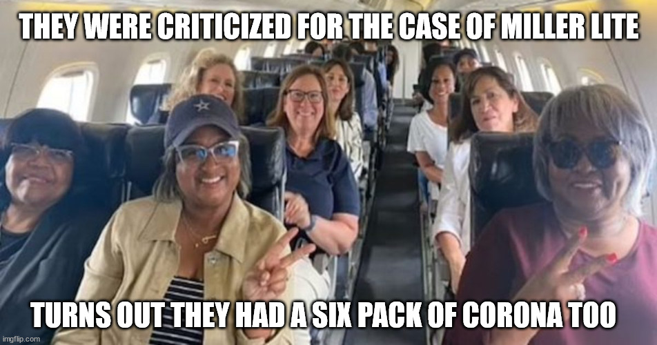 Irony... | THEY WERE CRITICIZED FOR THE CASE OF MILLER LITE; TURNS OUT THEY HAD A SIX PACK OF CORONA TOO | image tagged in super spreader event | made w/ Imgflip meme maker