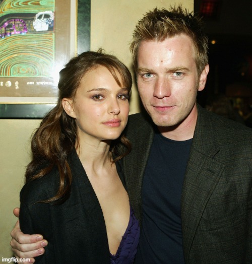 Natalie with Ewan McGregor | made w/ Imgflip meme maker