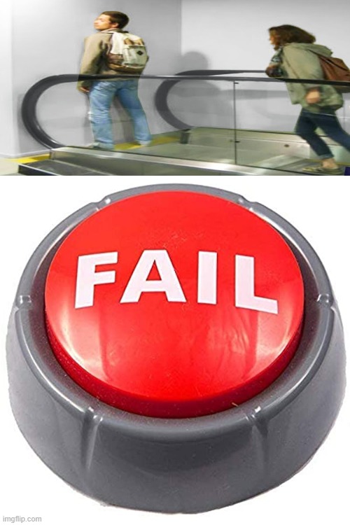 Fail red button | image tagged in fail red button,fail,design fails,you had one job | made w/ Imgflip meme maker