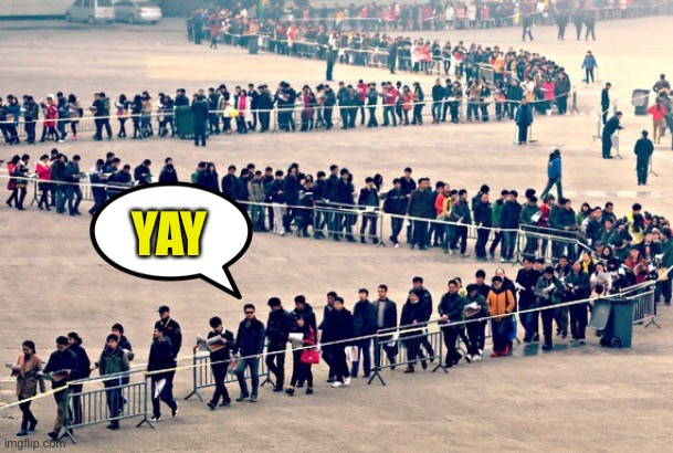 Long line | YAY | image tagged in long line | made w/ Imgflip meme maker