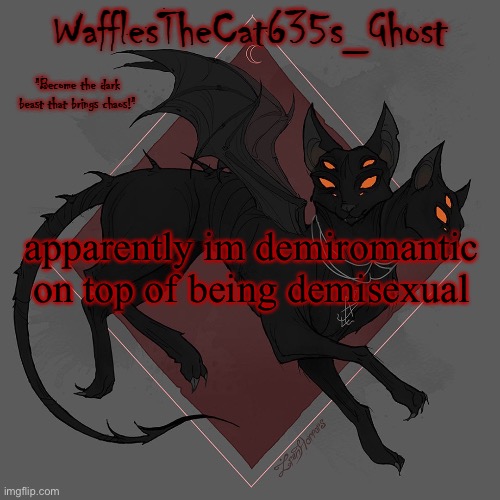 . | apparently im demiromantic on top of being demisexual | made w/ Imgflip meme maker