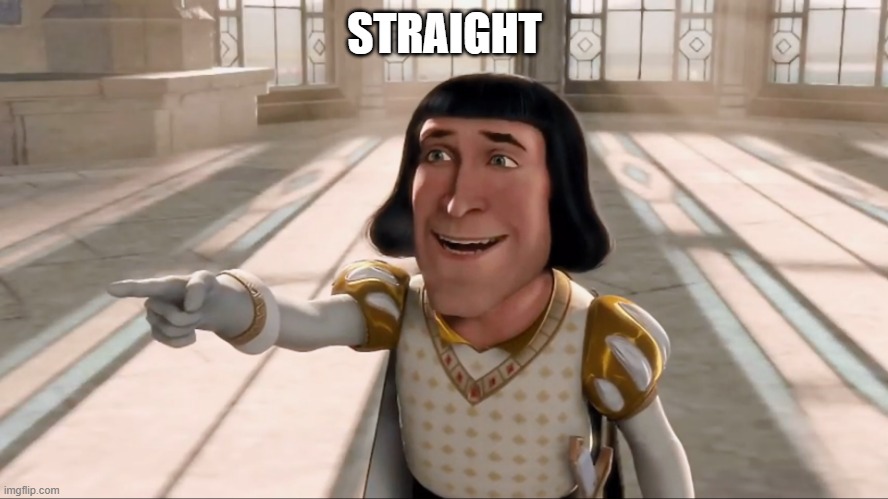 Farquaad Pointing | STRAIGHT | image tagged in farquaad pointing | made w/ Imgflip meme maker