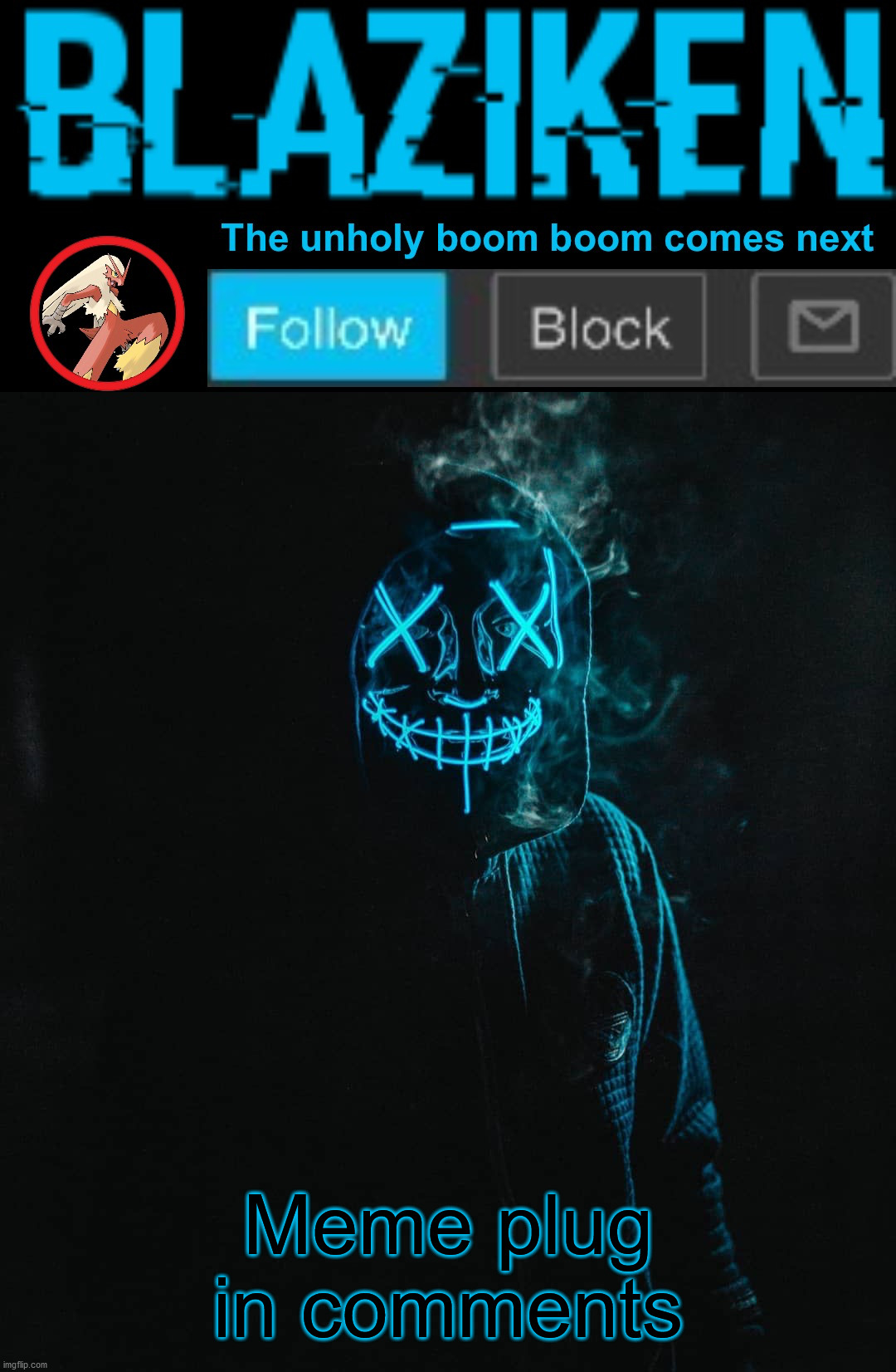 Blaziken announcement template V2 | Meme plug in comments | image tagged in blaziken announcement template v2 | made w/ Imgflip meme maker