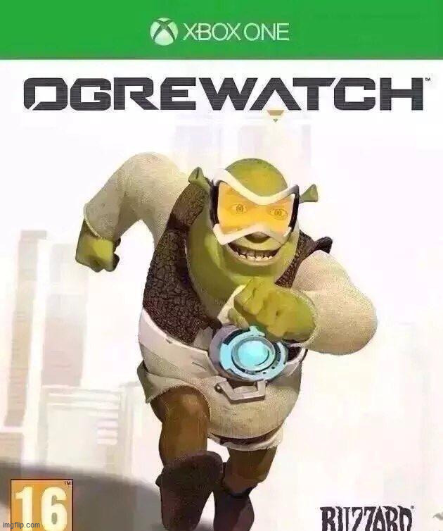 We're all ogres now | made w/ Imgflip meme maker