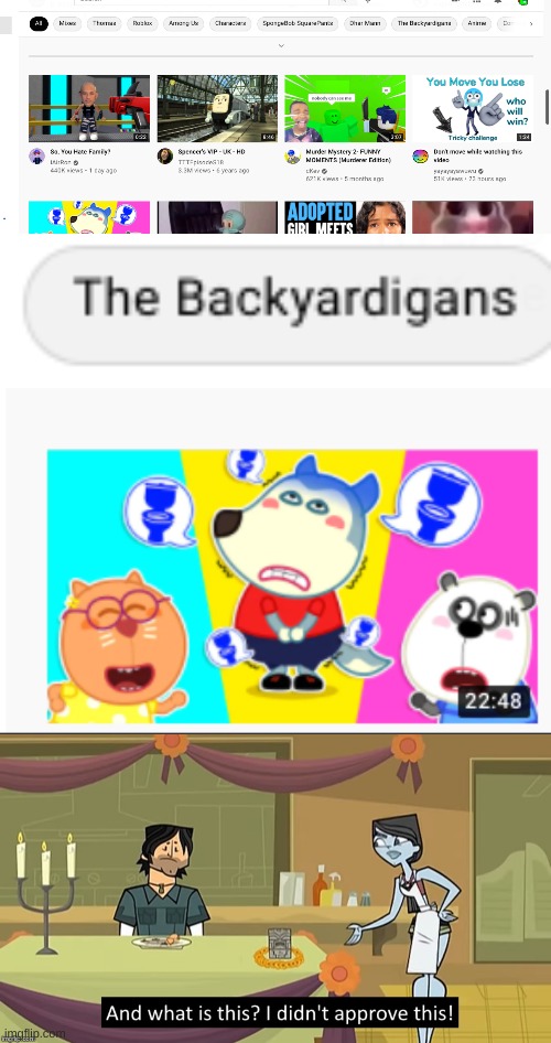 WHY THE HELL WOULD YOU RECOMMEND ME THAT SHIT, YOUTUBE | image tagged in i didn't approve this | made w/ Imgflip meme maker