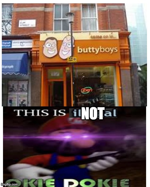 ButtBoys??? | NOT | image tagged in blank sheet | made w/ Imgflip meme maker