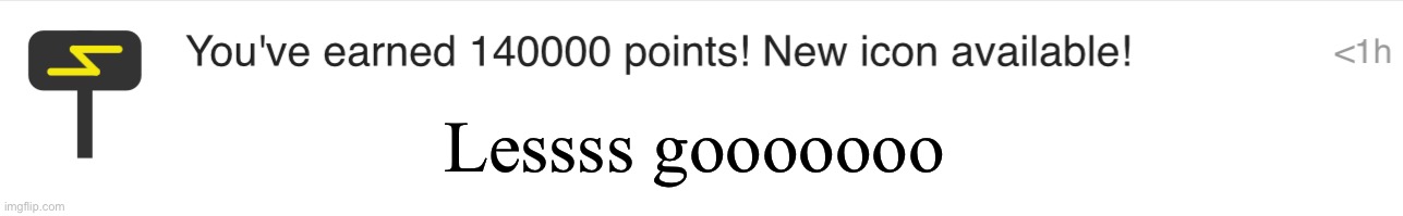 Let’s-A-Go | Lessss gooooooo | made w/ Imgflip meme maker