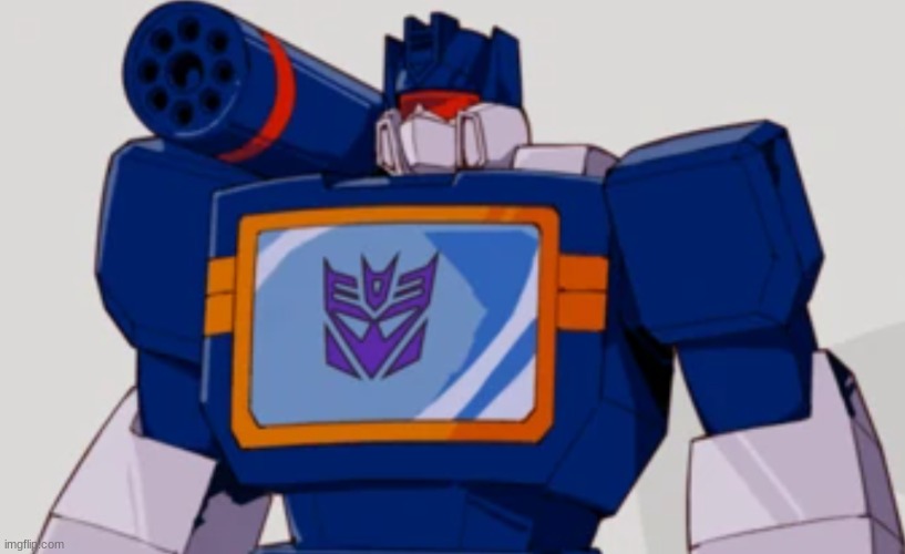 image tagged in soundwave | made w/ Imgflip meme maker