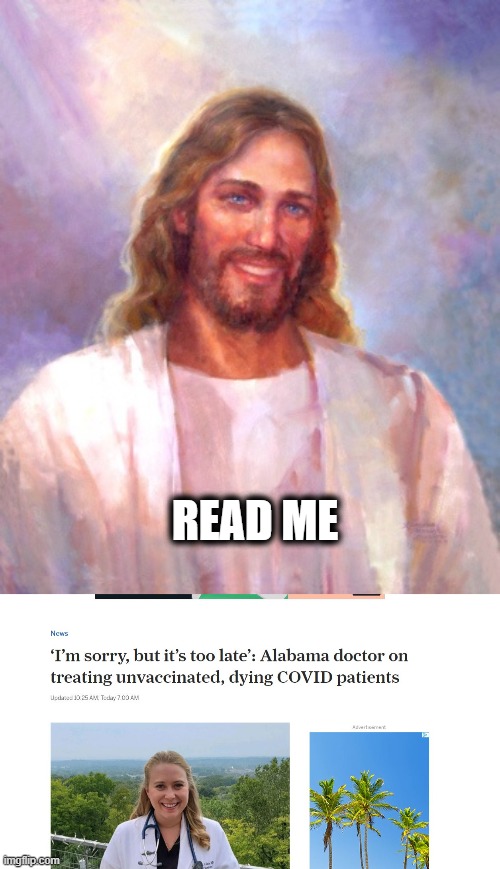 If you love Jesus you will read this article, even if you don't love Jesus you should read it anyway. | READ ME | image tagged in memes,smiling jesus,covid19,delta,vaccines,misinformation | made w/ Imgflip meme maker