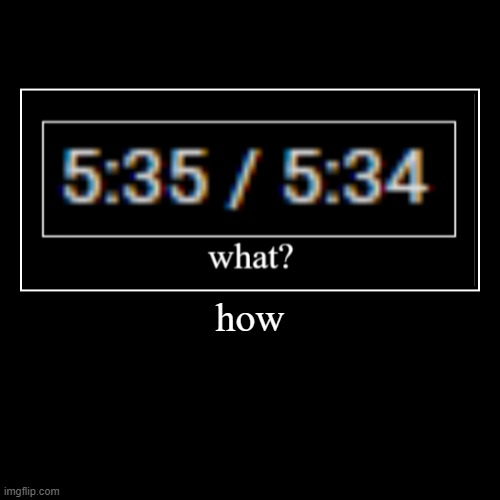 image tagged in funny,demotivationals | made w/ Imgflip demotivational maker