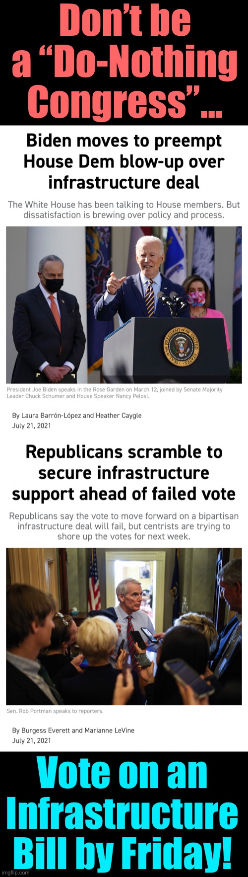 Politics, impeachments, trials, and campaigning is fun and all, but remember to care for the people… | Don’t be a “Do-Nothing Congress”…; Vote on an Infrastructure Bill by Friday! | image tagged in infrastructure week,infrastructure,do nothing congress,politics,democrat congressmen,congress | made w/ Imgflip meme maker