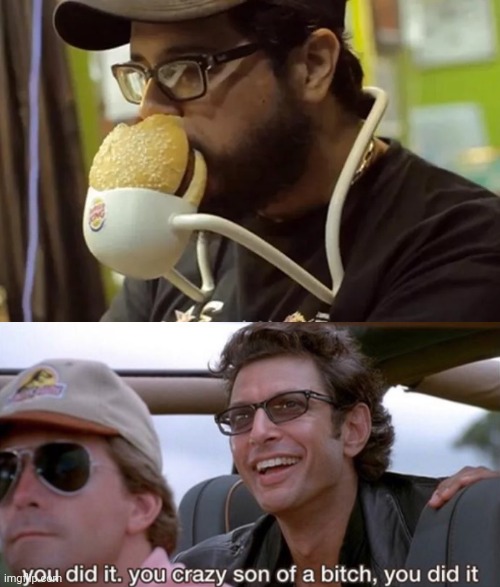 image tagged in you did it jurassic park | made w/ Imgflip meme maker
