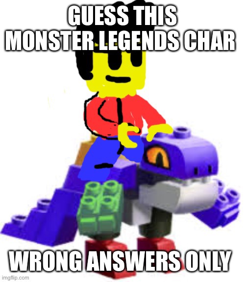 Winston rides on Blockheart | GUESS THIS MONSTER LEGENDS CHAR; WRONG ANSWERS ONLY | image tagged in winston rides on blockheart | made w/ Imgflip meme maker
