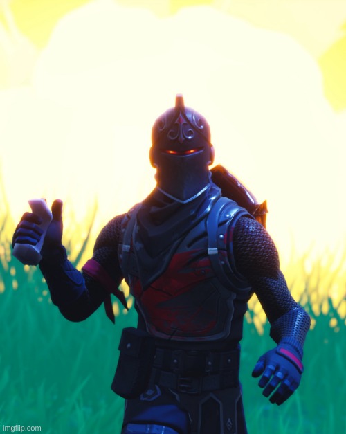 Fortnite - Black Knight | image tagged in fortnite - black knight | made w/ Imgflip meme maker