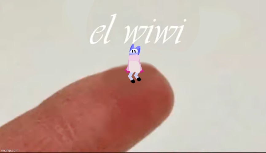 El Wiwi | made w/ Imgflip meme maker