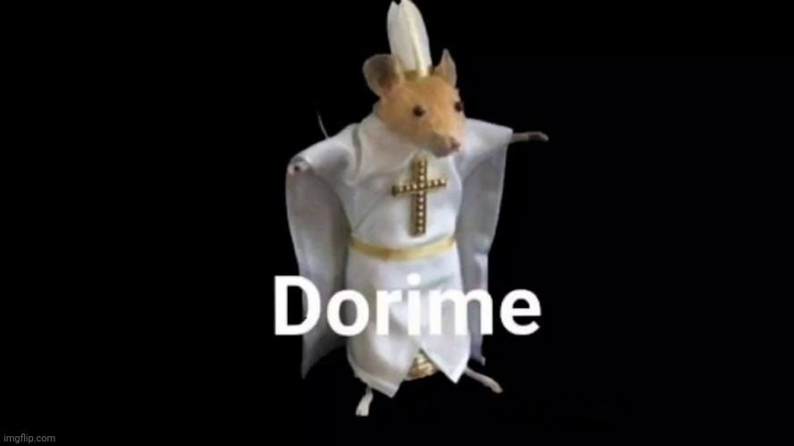 Dorime | image tagged in dorime | made w/ Imgflip meme maker