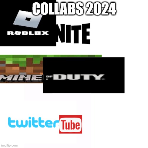 collabs in 2024 | COLLABS 2024 | image tagged in gamer,cool | made w/ Imgflip meme maker