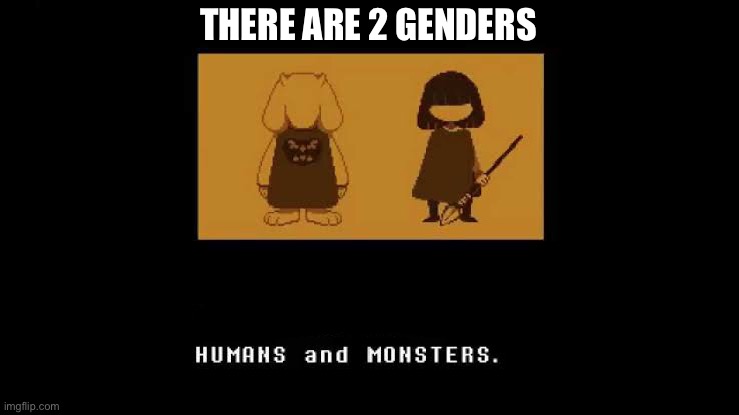 *inhales* | THERE ARE 2 GENDERS | image tagged in this is a joke,dont take it seriously,im sowwy | made w/ Imgflip meme maker
