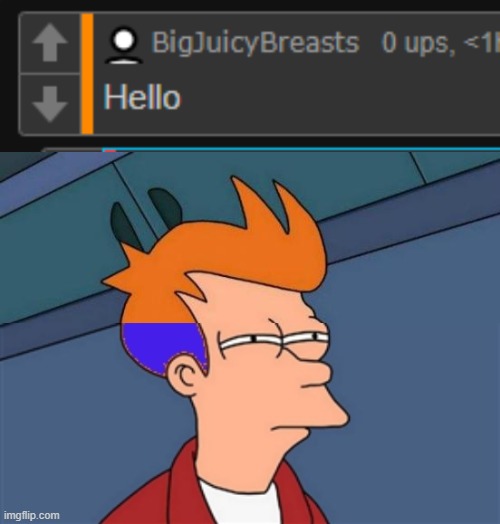 image tagged in memes,futurama fry,blue futurama fry | made w/ Imgflip meme maker