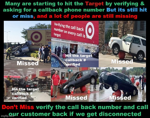 Don't Miss! Hit The Target | image tagged in call back,call the customer back,target,red ball,missed by that much | made w/ Imgflip meme maker